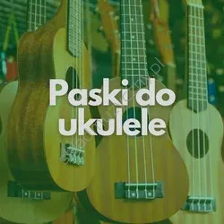 Paski do ukulele