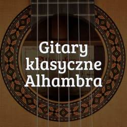 gitary klasyczne alhambra